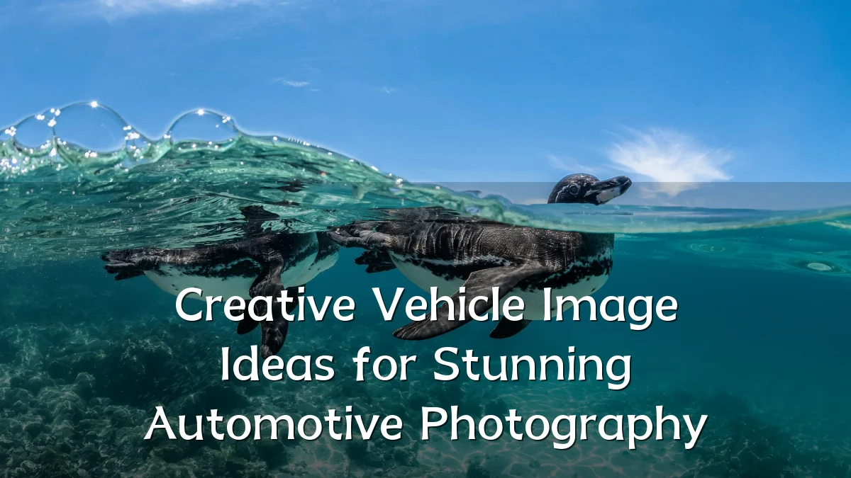 Creative Vehicle Image Ideas for Stunning Automotive Photography