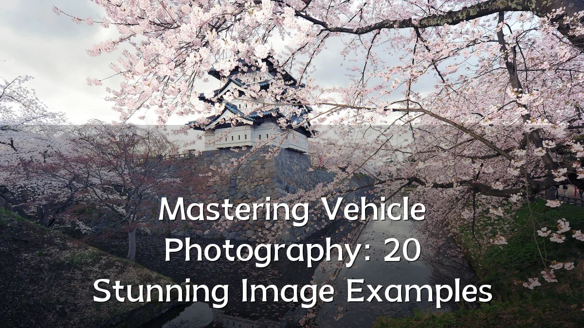 Mastering Vehicle Photography: 20 Stunning Image Examples